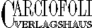 Carciofoli Verlagshaus